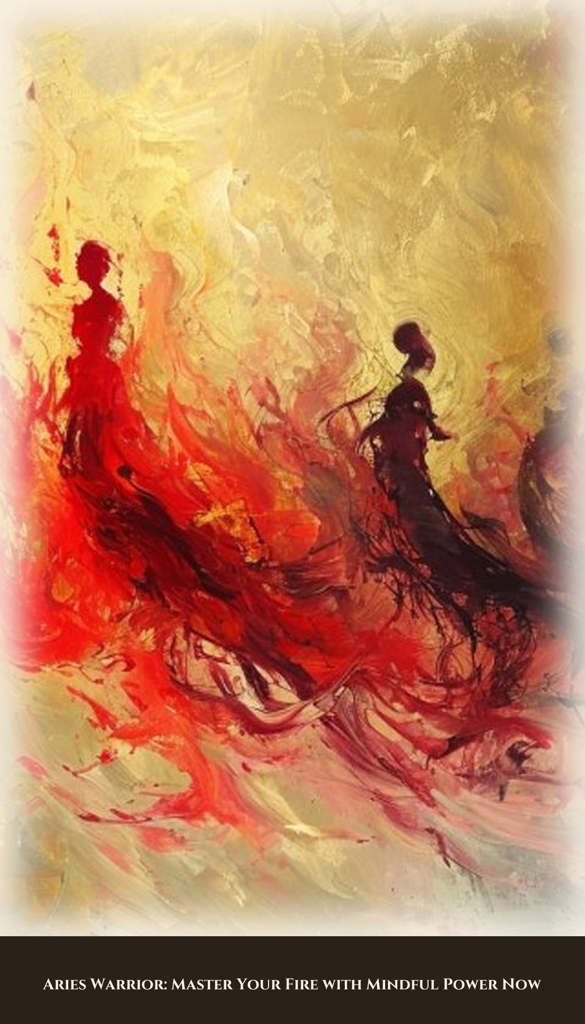Aries Warrior: Master Your Fire with Mindful Power Now
