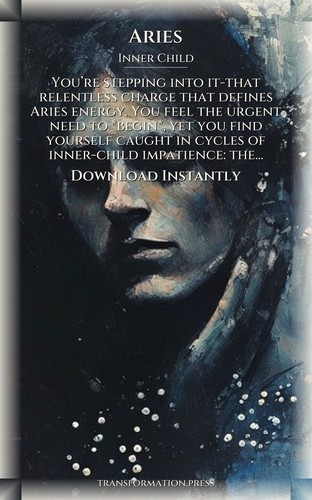 Aries: Inner Child Transformation: Your Script Constructed preview 7