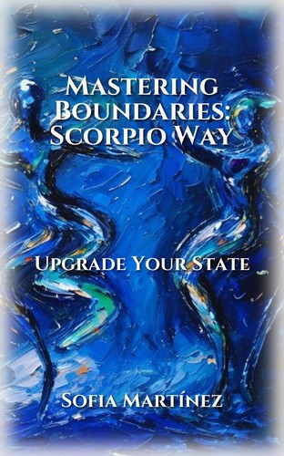 Mastering Boundaries: Scorpio Way