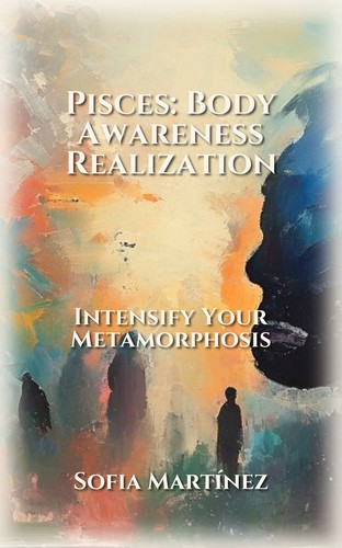 Pisces: Body Awareness Realization