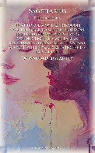 Sagittarius Way: Relationships: Your Journey Magnified preview 7