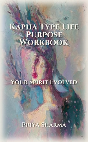 Kapha Type Life Purpose Workbook