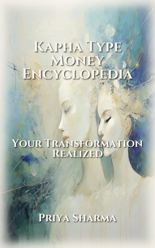 Kapha Type Money Encyclopedia