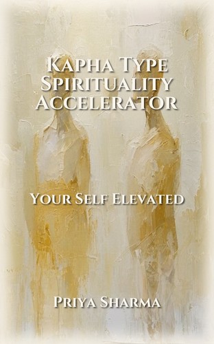 Kapha Type Spirituality Accelerator
