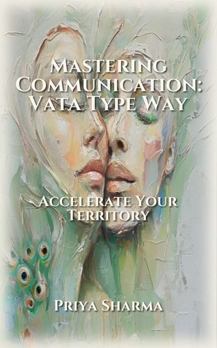 Mastering Communication: Vata Type Way
