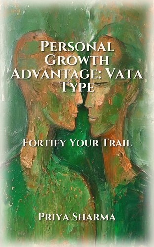 Personal Growth Advantage: Vata Type