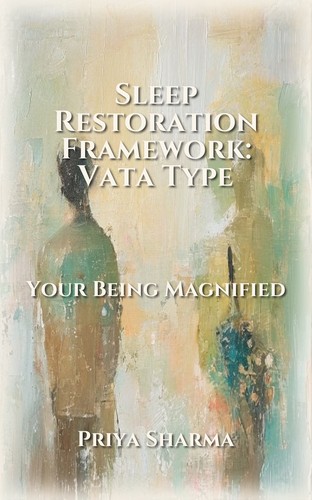 Sleep Restoration Framework: Vata Type