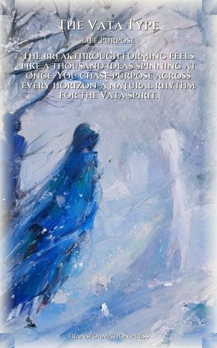 Vata Type: Life Purpose Transformation: Deepen Your Gift preview 1