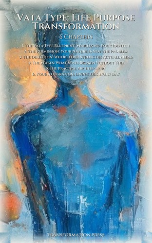 Vata Type: Life Purpose Transformation: Deepen Your Gift preview 2