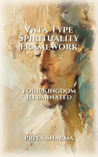Vata Type Spirituality Framework