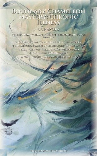 Boundary Chameleon Mastery: Chronic Illness: Your Mastery Energized preview 2