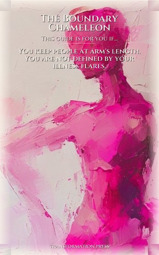 Boundary Chameleon Mastery: Chronic Illness: Your Mastery Energized preview 4