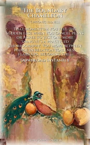 Boundary Chameleon Mastery: Chronic Illness: Your Mastery Energized preview 7
