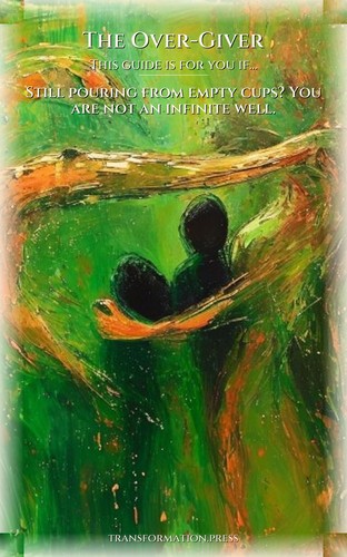 Chronic Illness Advantage: Over-Giver: Engineer Your Spirit preview 4