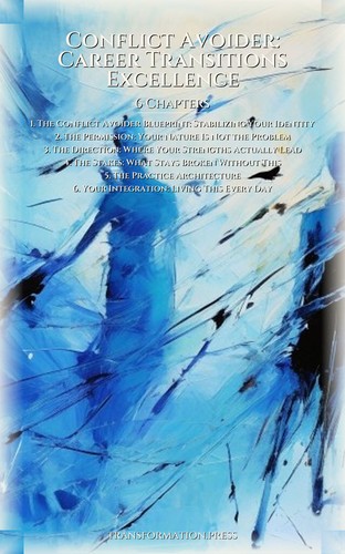 Conflict Avoider: Career Transitions Excellence: Your Quest Enhanced preview 2