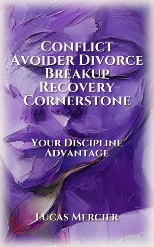 Conflict Avoider Divorce Breakup Recovery Cornerstone