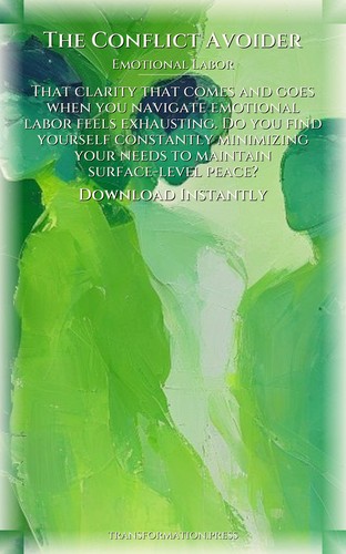 Conflict Avoider Emotional Labor Encyclopedia: Target Your Transformation preview 7
