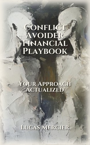 Conflict Avoider Financial Playbook