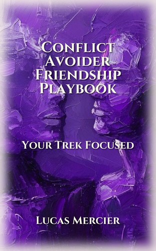Conflict Avoider Friendship Playbook