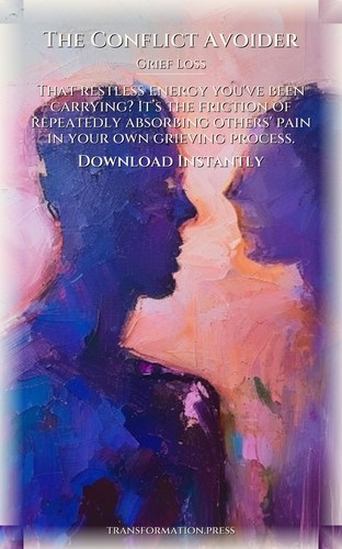 Conflict Avoider Grief Loss Primer: Your Course Unleashed preview 7