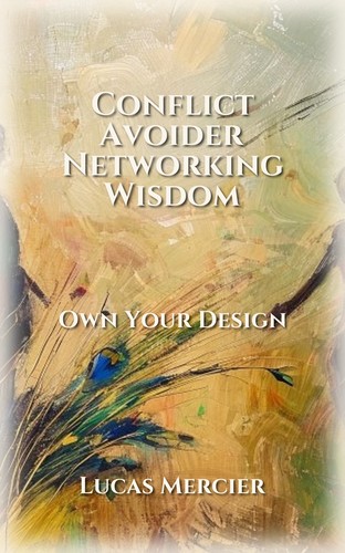 Conflict Avoider Networking Wisdom