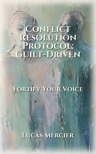 Conflict Resolution Protocol: Guilt-Driven