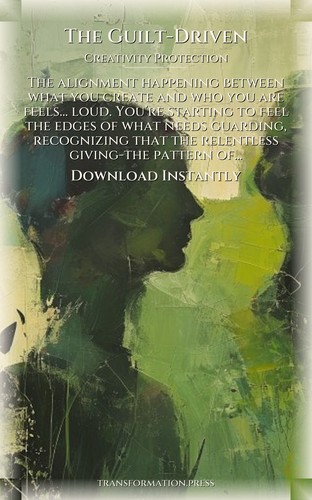 Creativity Protection System: Guilt-Driven: Harness Your Narrative preview 7