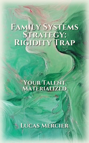 Family Systems Strategy: Rigidity Trap