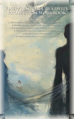 Fixer/Rescuer Creativity Protection Workbook: Sharpen Your Calling preview 2