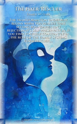 Fixer/Rescuer Family Systems Method: Master Your Energy preview 1