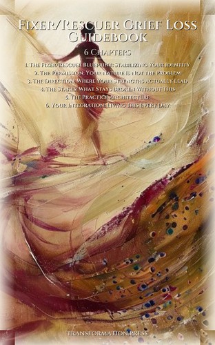 Fixer/Rescuer Grief Loss Guidebook: Harness Your Method preview 2