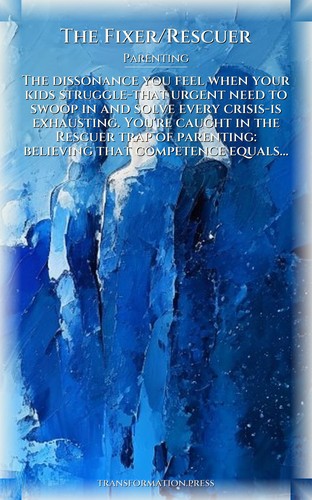 Fixer/Rescuer Parenting Revolution: Deepen Your Narrative preview 1
