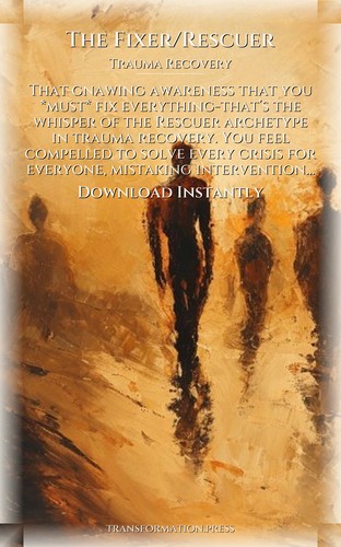 Fixer/Rescuer Trauma Recovery: Your Path Forward: Optimize Your Heart preview 7