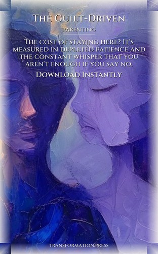 Guilt-Driven: Mastering Parenting: Unlock Your Ascent preview 7