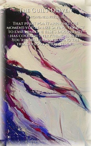 Guilt-Driven: Your Forgiveness Pressure Mastery: Align Your Aspiration preview 1