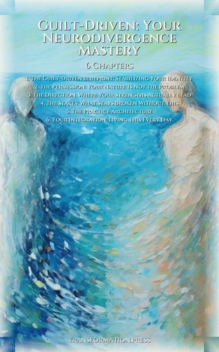 Guilt-Driven: Your Neurodivergence Mastery: Your Transformation Catalyzed preview 2