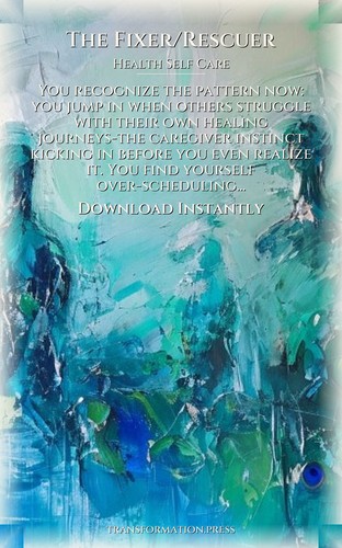 Health Self Care Framework: Fixer/Rescuer: Organize Your Dream preview 7