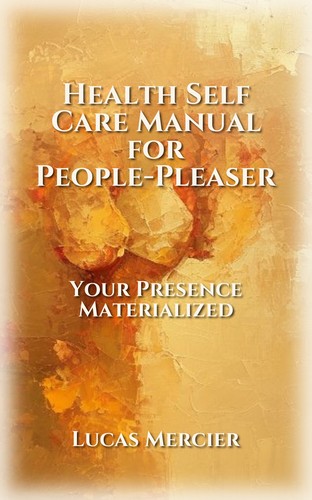 Health Self Care Manual for People-Pleaser