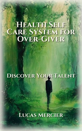Health Self Care System for Over-Giver
