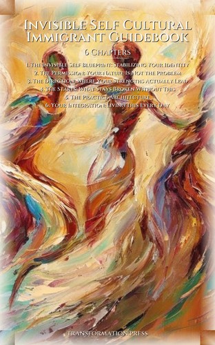 Invisible Self Cultural Immigrant Guidebook: Claim Your Life preview 2