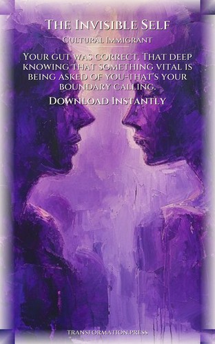 Invisible Self Cultural Immigrant Guidebook: Claim Your Life preview 7