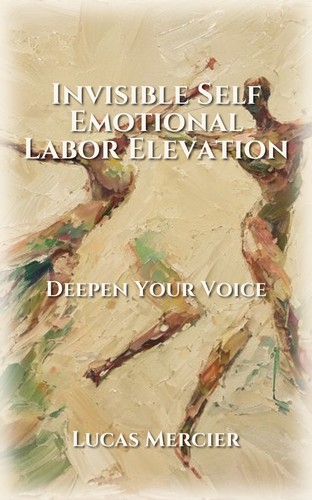 Invisible Self Emotional Labor Elevation