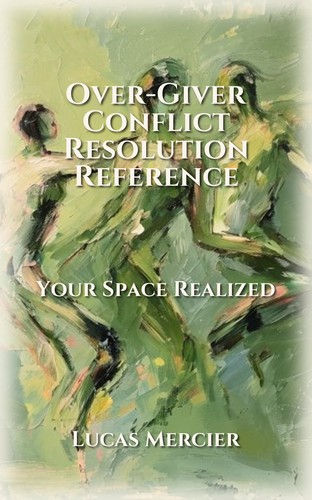 Over-Giver Conflict Resolution Reference