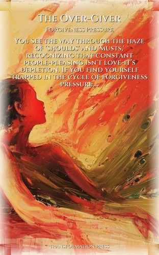 Over-Giver Forgiveness Pressure Revolution: Your Craft Embodied preview 1