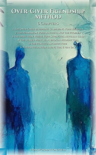 Over-Giver Friendship Method: Calibrate Your Self preview 2