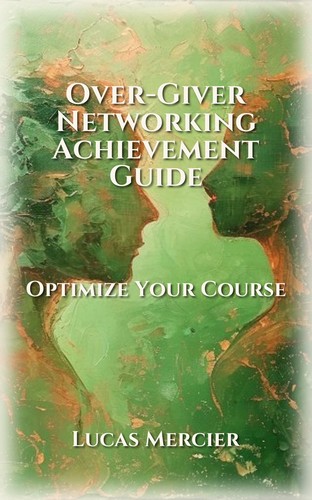 Over-Giver Networking Achievement Guide
