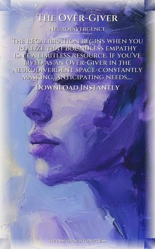 Over-Giver Neurodivergence Navigator: Architect Your Self preview 7