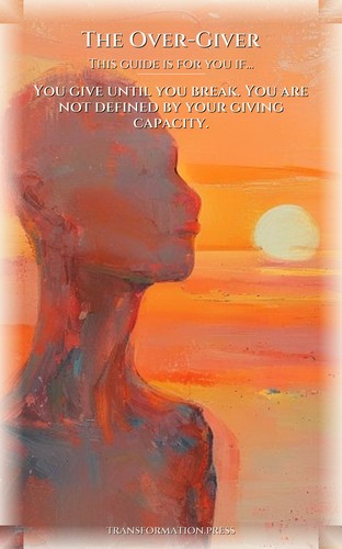 Over-Giver Romantic Relationships Workbook: Your Potential Refined preview 4