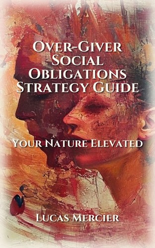 Over-Giver Social Obligations Strategy Guide