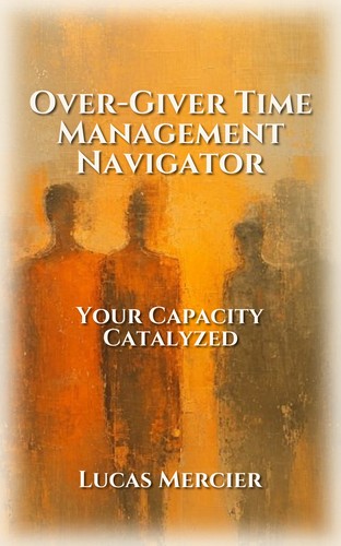 Over-Giver Time Management Navigator